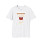 Be Done in Love T-Shirt