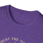 Trust the Timing T-Shirt